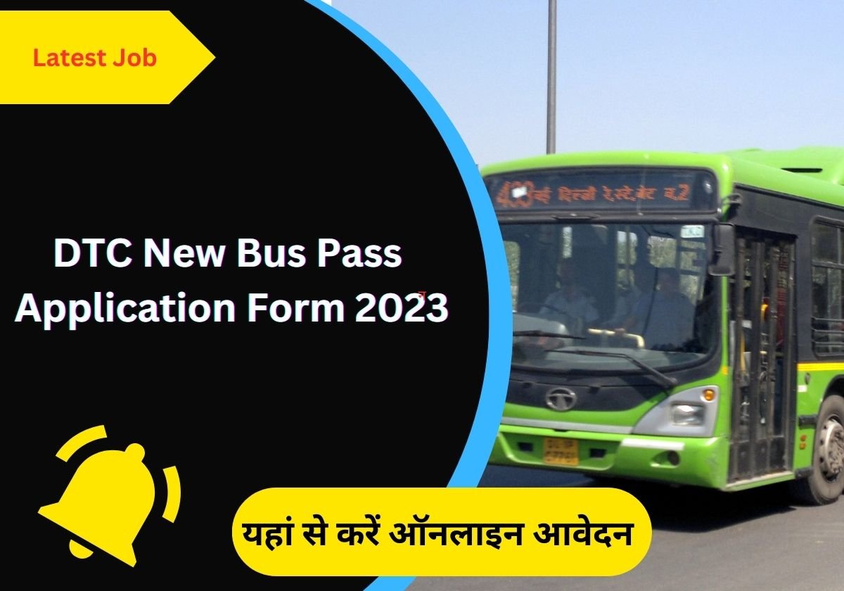 DTC New Bus Pass Application Form 2023